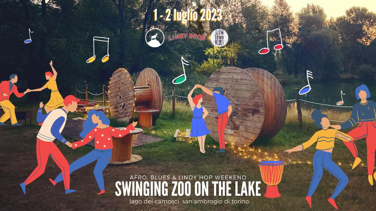 SWINGING ZOO ON THE LAKE – Afro, Blues & Lindy Hop Weekend