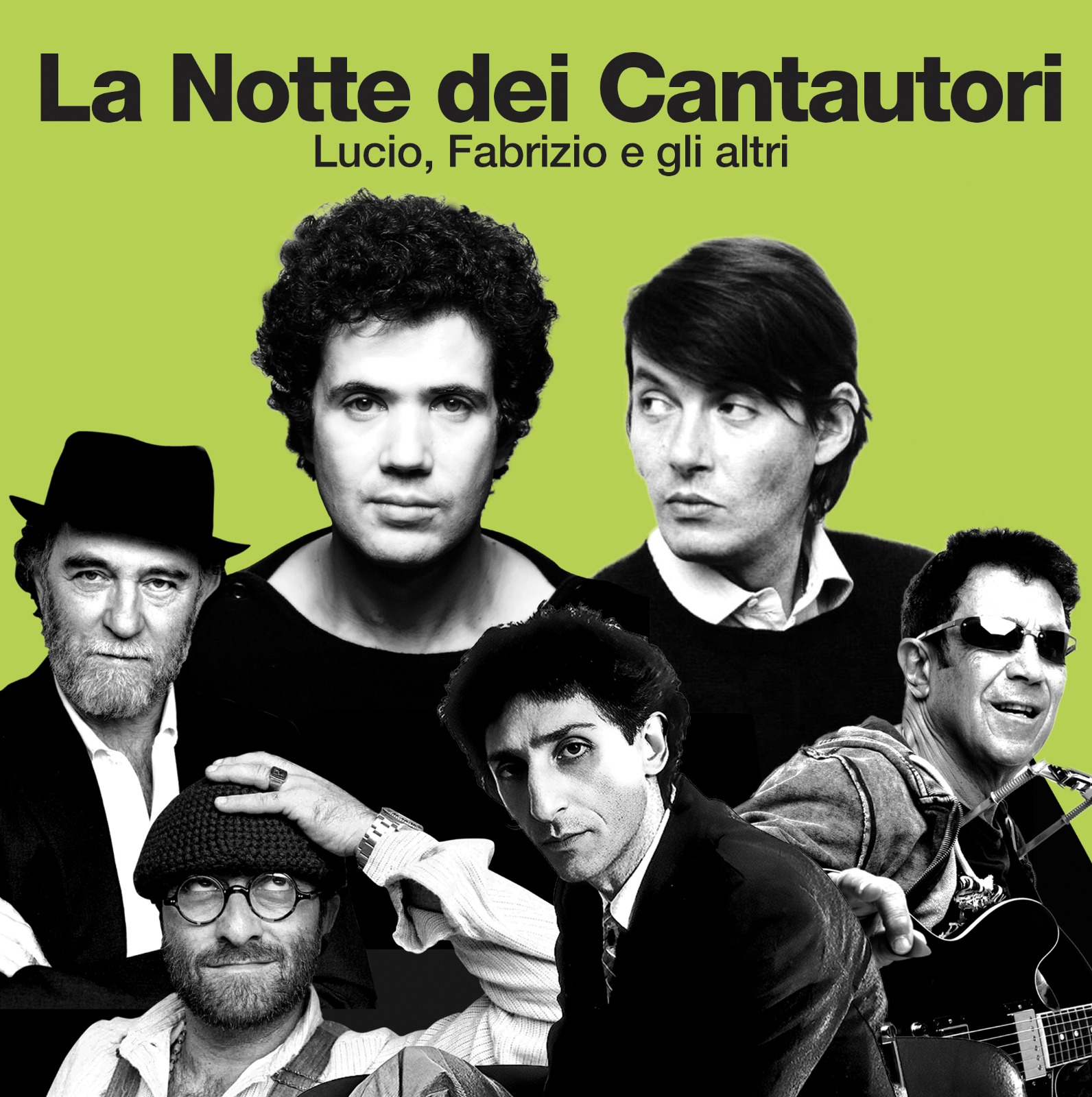 LA NOTTE DEI CANTAUTORI | Lucio, Fabrizio e gli altri